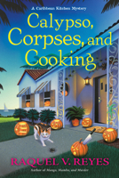 Calypso, Corpses, and Cooking 1639101063 Book Cover