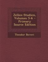 Zellen-Studien, Volumes 5-6 1022668706 Book Cover