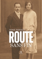 Route sans fin B08YDGTNMW Book Cover