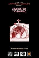 Vol 4 Arquitectura Y Lo Sagrado I 6079137259 Book Cover