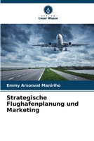 Strategische Flughafenplanung und Marketing 6205785099 Book Cover