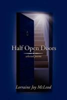 Half Open Doors: Selected Poems 1477141081 Book Cover