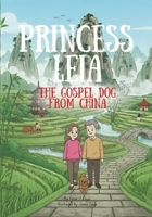 Princes Leia the Gospel Dog from China 1734635770 Book Cover