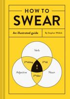 How to Swear 1452167761 Book Cover