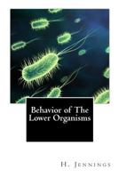 Behavior of the lower organisms 1015695779 Book Cover