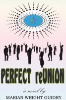 Perfect Reunion 0741405636 Book Cover