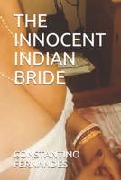 THE INNOCENT INDIAN BRIDE B08CM9BSNG Book Cover