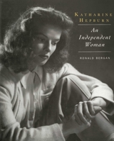 Katharine Hepburn: An Independent Woman 1559703512 Book Cover