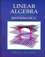 Linear Algebra: An Introduction Using Mathematica 0126801355 Book Cover