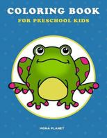 Coloring Book for Preschool Kids 1729147119 Book Cover