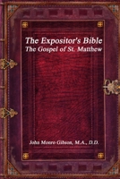 The Expositor's Bible: The Gospel of St. Matthew 1773560050 Book Cover