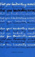 What Your Handwriting Reveals 0879803657 Book Cover