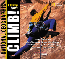 Extreme Sports: Climb! (Extreme Sports) B005Q8HNR4 Book Cover
