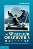 The Weather Observer's Handbook 1107662281 Book Cover