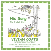 His Song: The Cricket Story 1468586971 Book Cover