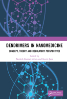 Dendrimers Nanomedicine: Concept, Theory and Regulatory Perspectives 0367466058 Book Cover