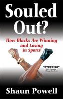 Souled Out? How Blacks are Winning and Losing in Sports 0736067507 Book Cover