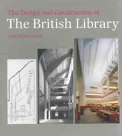 Design and Construction of the British Library 0712306587 Book Cover