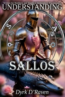 Understanding Sallos (Understanding Infernal Deities) B0GH1PJNGC Book Cover