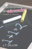 Questioning and Teaching: A Manual of Practice 0807729248 Book Cover