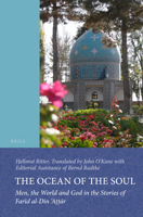 The Ocean of the Soul: Men, the World and God in the Stories of Farid Al-Din Attar (Handbook of Oriental Studies/Handbuch Der Orientalistik) 9004244840 Book Cover
