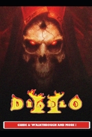 Diablo 2 Resurrected Guide & Walkthrough and MORE ! B09DN193NC Book Cover