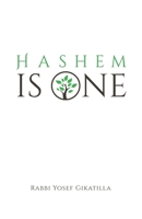 HaShem Is One: Ginat Egoz B085K7PHCH Book Cover