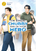 I'm Kinda Chubby and I'm Your Hero Vol. 1 1638589550 Book Cover