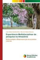 Experi�ncia Multidisciplinar de pesquisa na Amaz�nia 6202804688 Book Cover