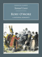 Rory O'More, by Samuel Lover author of "Handy Andy", etc. 1845882024 Book Cover