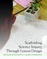 Scaffolding Science Inquiry Through Lesson Design 0325011540 Book Cover