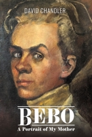 Bebo: A Portrait of My Mother 1875703462 Book Cover