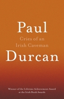 Cries of an Irish Caveman 1910701130 Book Cover