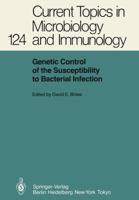 Genetic Control of the Susceptibility to Bacterial Infection (Current Topics in Microbiology and Immunology) 3540162380 Book Cover