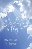 A Love Letter to My Dad 1667865587 Book Cover