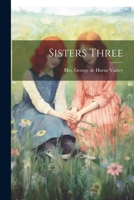 Sisters Three 1500202681 Book Cover