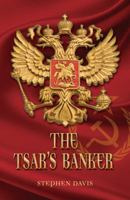 The Tsar's Banker 0992948649 Book Cover