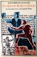 The Rymes of Robyn Hood: An Introduction to the English Outlaw (Sutton History Paperbacks) 0862996104 Book Cover