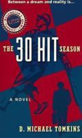 The Thirty Hit Season 0897165233 Book Cover