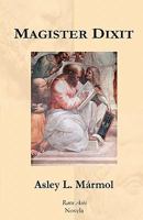 Magister Dixit 144049908X Book Cover