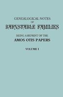 Genealogical Notes of Barnstable Families, Volume 1 1015694993 Book Cover