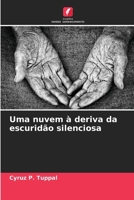Uma nuvem à deriva da escuridão silenciosa (Portuguese Edition) 620816169X Book Cover