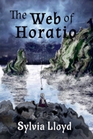 The Web of Horatio 1738673707 Book Cover