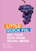 Get Your Data From Social Media: Little Quick Fix 1529709709 Book Cover