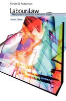 Labour Law: Management Decisions & Workers' Rights 0406919534 Book Cover