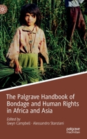 The Palgrave Handbook of Bondage and Human Rights in Africa and Asia 1349959561 Book Cover