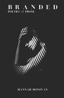 Branded: A collection of Poetry and Prose B08994QG8D Book Cover