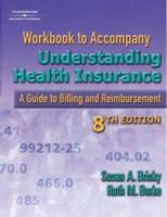 Understanding Health Insurance: A Guide to Billing And Reimbursement 140189609X Book Cover