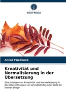 Kreativität und Normalisierung in der Übersetzung 6203480118 Book Cover