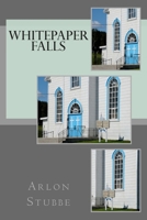 Whitepaper Falls 1490372628 Book Cover